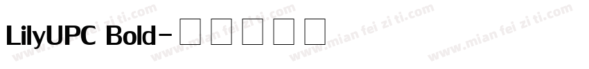 LilyUPC Bold字体转换